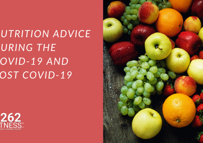 Nutrition advice during the COVID-19 and post COVID-19