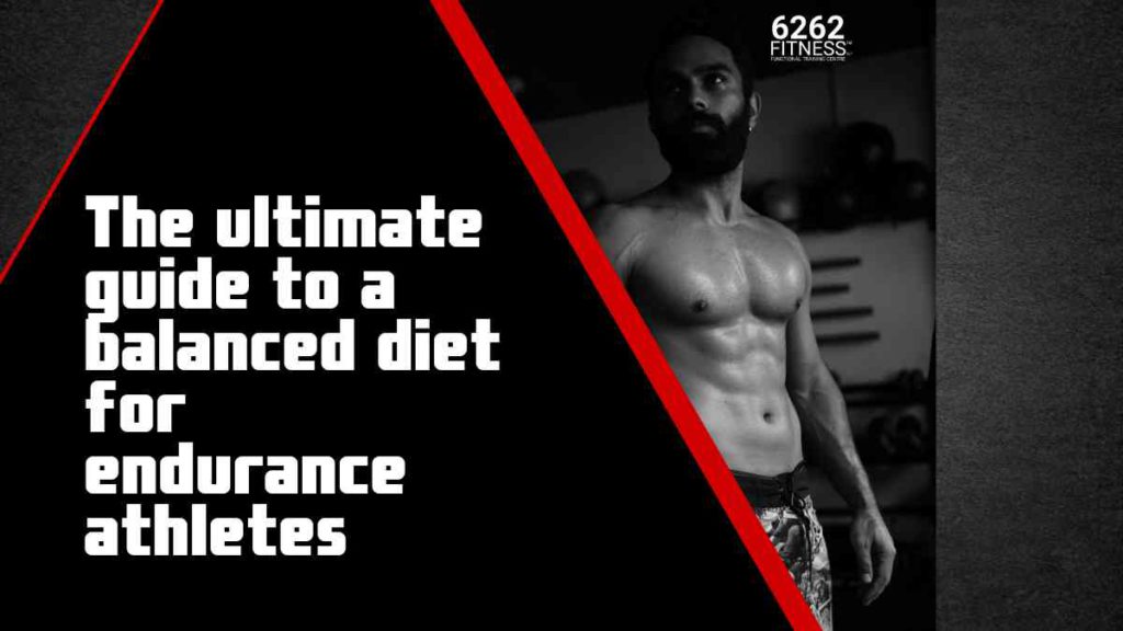 The ultimate guide to a balanced diet for endurance athletes